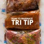 How to Marinate Tri Tip 